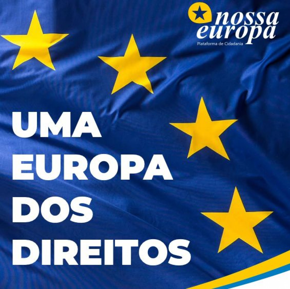 Nossa Europa manifesta-se publicamente em defesa dos direitos fundamentais